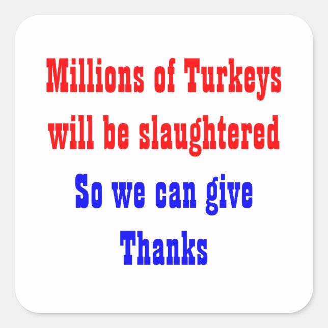 Thanksgiving Slaughter Square Sticker (Front)