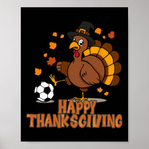 Thanksgiving Soccer Turkey Bicycle Kick Men Boys Poster