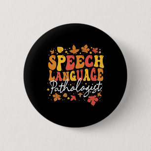Thanksgiving Speech Therapy Fall Speech Language P 6 Cm Round Badge