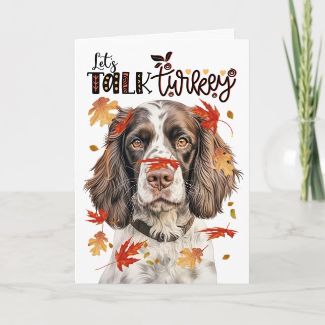 Thanksgiving Springer Dog Let's Talk Turkey Holiday Card (Front)