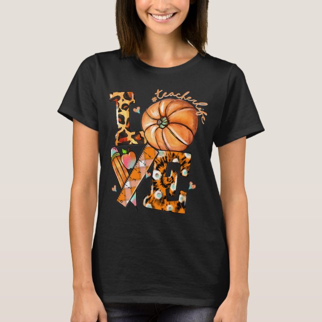 Thanksgiving Teacher Life Pumpkin Love Leopard Fal T-Shirt (Front)