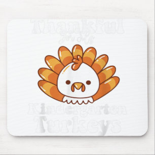 thanksgiving teacher Thankful For My kindergarten Mouse Mat