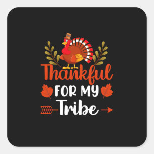 Thanksgiving Thankful For My Tribe Square Sticker
