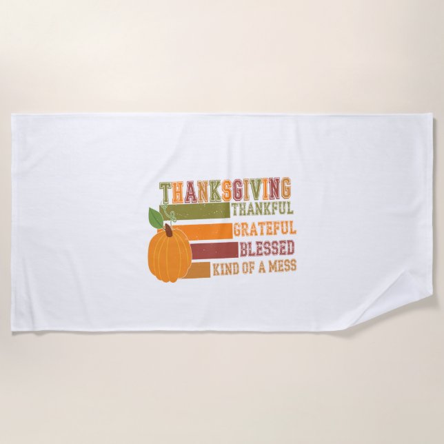 Thanksgiving Thankful Grateful Blessed Beach Towel (Front)