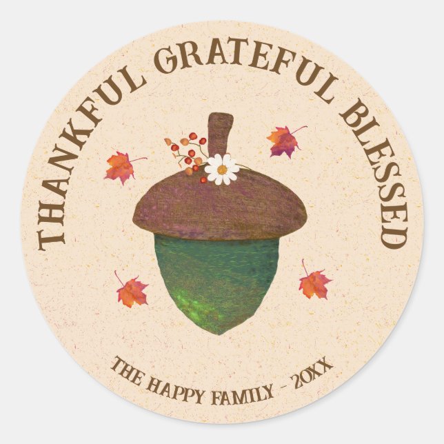 Thanksgiving Thankful Grateful Blessed Classic Round Sticker (Front)