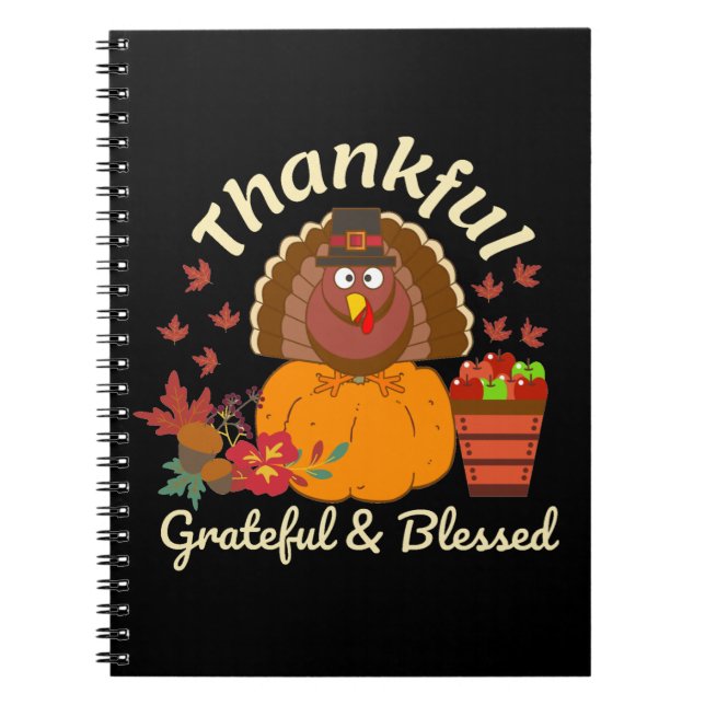 Thanksgiving Thankful Grateful & Blessed Notebook (Front)