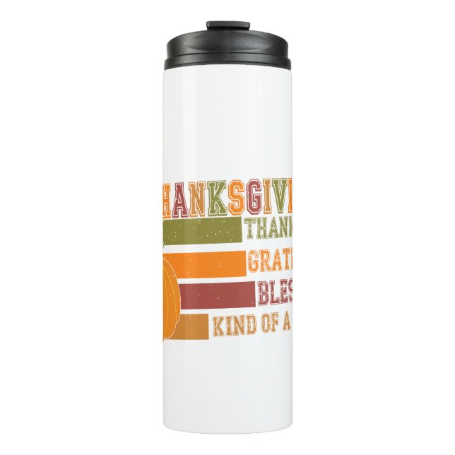 Thanksgiving Thankful Grateful Blessed Thermal Tumbler (Front)