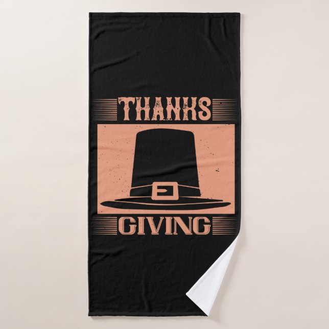 Thanksgiving - Thanks Giving Bath Towel (Bath Towel)