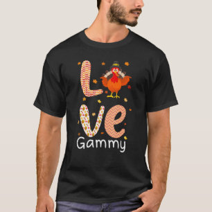 Thanksgiving Theme Love Gammy Happy Turkey Day Tha T-Shirt