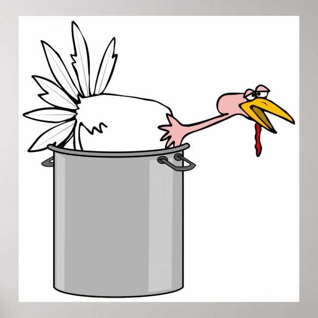 Thanksgiving Tired Turkey in Cooking Pot Humor  Poster (Front)