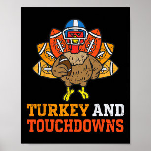 Thanksgiving Turkey And Touchdowns American Footba Poster