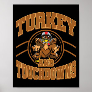 Thanksgiving Turkey And Touchdowns Football Fall M Poster