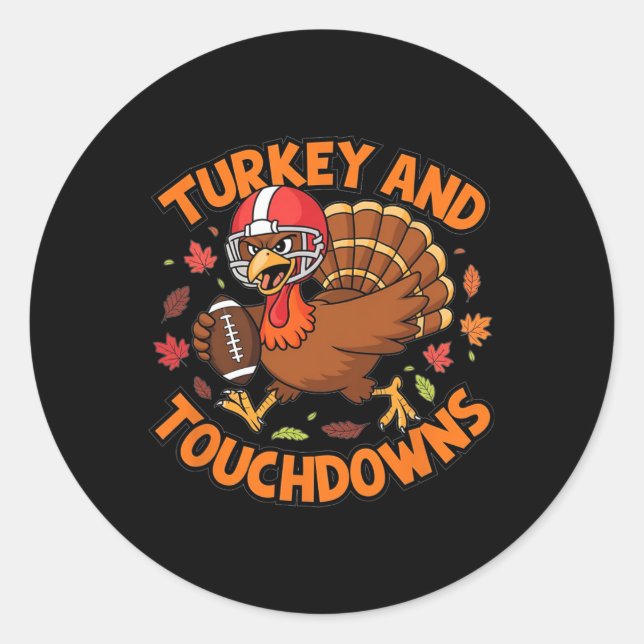 Thanksgiving Turkey And Touchdowns Football Fan De Classic Round Sticker (Front)