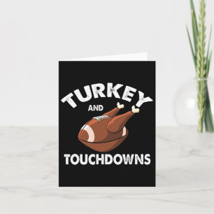 Thanksgiving Turkey And Touchdowns Football Men Bo Card