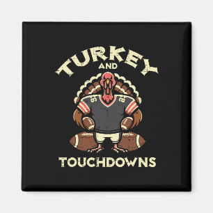 Thanksgiving Turkey And Touchdowns Football Men Bo Magnet