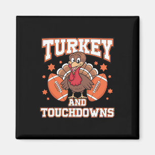 Thanksgiving Turkey And Touchdowns Football Men Ki Magnet