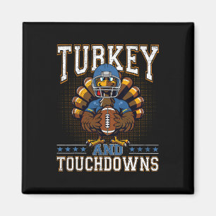 Thanksgiving Turkey And Touchdowns Football Men Ki Magnet