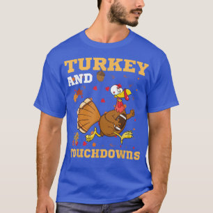 Thanksgiving Turkey And Touchdowns Football Men Ki T-Shirt