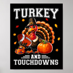 Thanksgiving Turkey And Touchdowns Footbyll Men Ki Poster