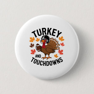 Thanksgiving Turkey And Touchdowns Footll Player 2 6 Cm Round Badge