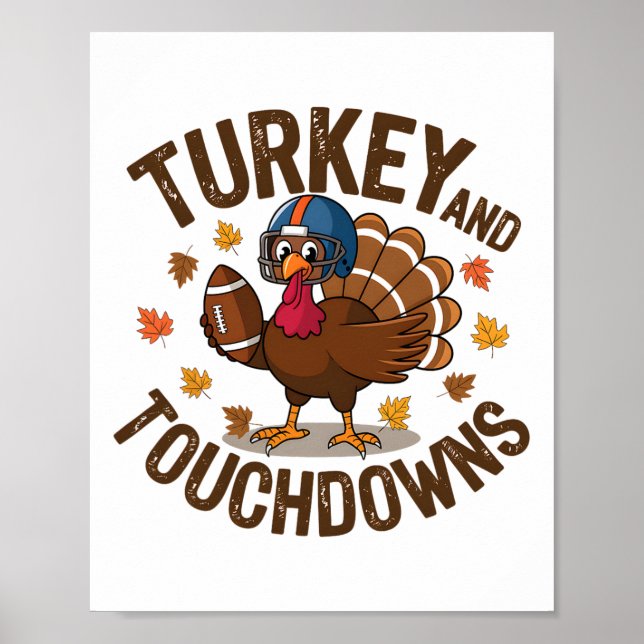 Thanksgiving Turkey And Touchdowns Footll Player 4 Poster (Front)