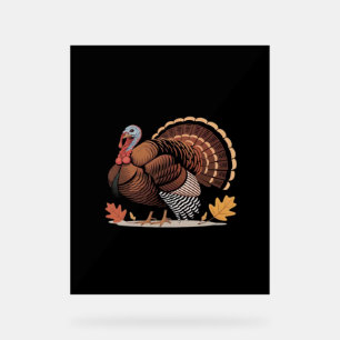 Thanksgiving Turkey – Autumn Holiday Classic Class Acrylic Sign