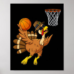 Thanksgiving Turkey Basketball Player Fun Boys Gir Poster