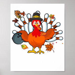 Thanksgiving Turkey Bowling Ball Poster