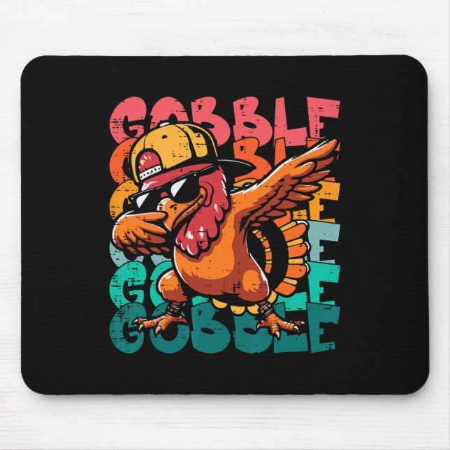 Thanksgiving Turkey Dab Gobble Funny Toddler Boys  Mouse Mat (Front)