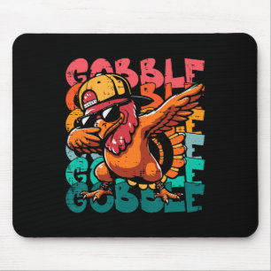 Thanksgiving Turkey Dab Gobble Funny Toddler Boys Mouse Mat