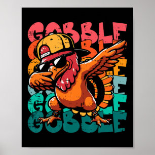 Thanksgiving Turkey Dab Gobble Funny Toddler Boys Poster