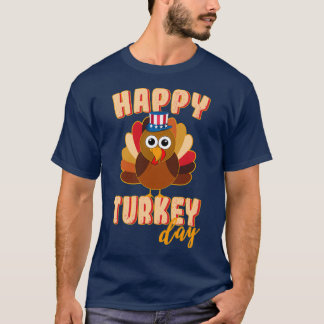 Thanksgiving Turkey Day Funny Thanksgiving Kids Ha T-Shirt