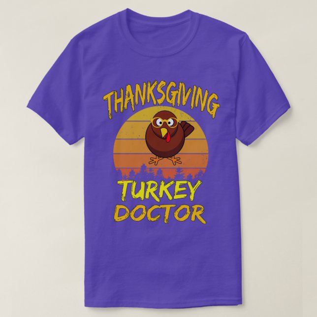 Thanksgiving Turkey Doctor 1 T-Shirt (Design Front)