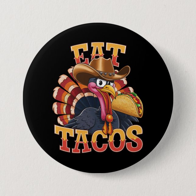 Thanksgiving Turkey Eat Tacos  Funny Mexican  7.5 Cm Round Badge (Front)