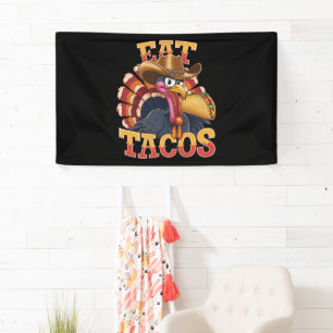 Thanksgiving Turkey Eat Tacos Funny Mexican Banner