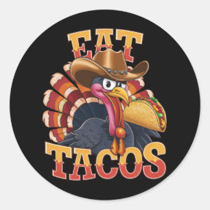 Thanksgiving Turkey Eat Tacos  Funny Mexican  Classic Round Sticker