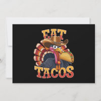 Thanksgiving Turkey Eat Tacos  Funny Mexican 
