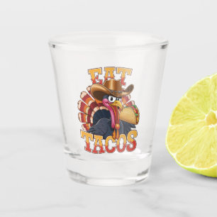 Thanksgiving Turkey Eat Tacos Funny Mexican Shot Glass