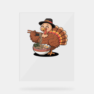 thanksgiving turkey eats ramen Oversized T-Shirt Acrylic Sign