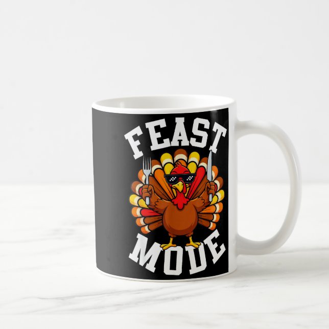 Thanksgiving Turkey Feast Mode Funny Fall Men Wome Coffee Mug (Right)
