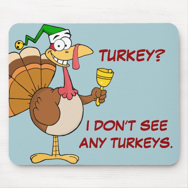 Thanksgiving Turkey Funny Disguise for Christmas Mouse Mat (Front)