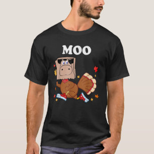 Thanksgiving Turkey Funny Fake Cow Moo Thanksgivin T-Shirt