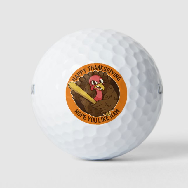 Thanksgiving Turkey, Funny Thanksgiving Quote Golf Balls (Front)