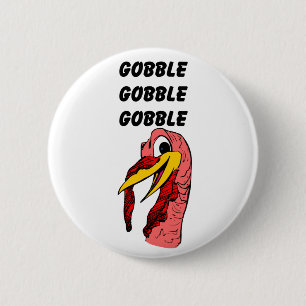 Thanksgiving Turkey Gobble 6 Cm Round Badge