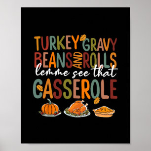 Thanksgiving Turkey Gravy Beans And Rolls Cerole P Poster