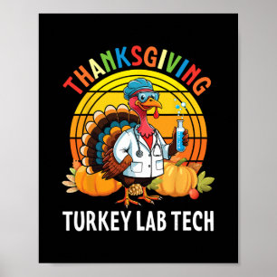Thanksgiving Turkey Lab Tech With Pumpkins And Tes Poster