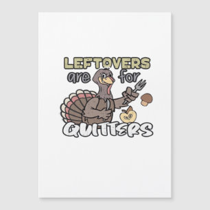 Thanksgiving Turkey Leftovers Are For Quitters