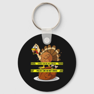Thanksgiving Turkey Line Do Not Cross Fun Food Boy Key Ring