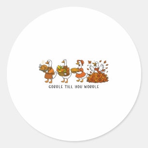 Thanksgiving Turkey Men Women Kids Gobble Till You Classic Round Sticker