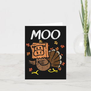Thanksgiving Turkey Moo Cow Head Funny Fall Men Wo Card